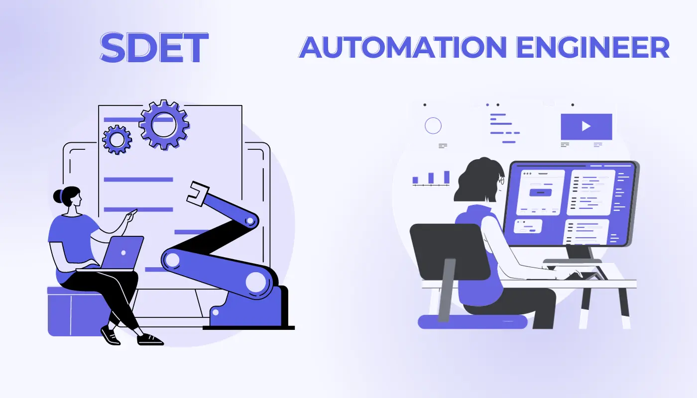 SDET vs Automation Engineer: Major Differences