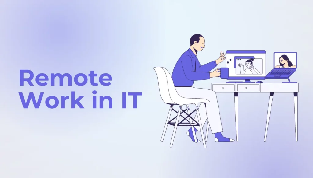 Remote Work in IT
