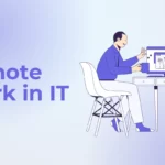 Remote Work in IT: Mastering Tips for Success in IT Industry