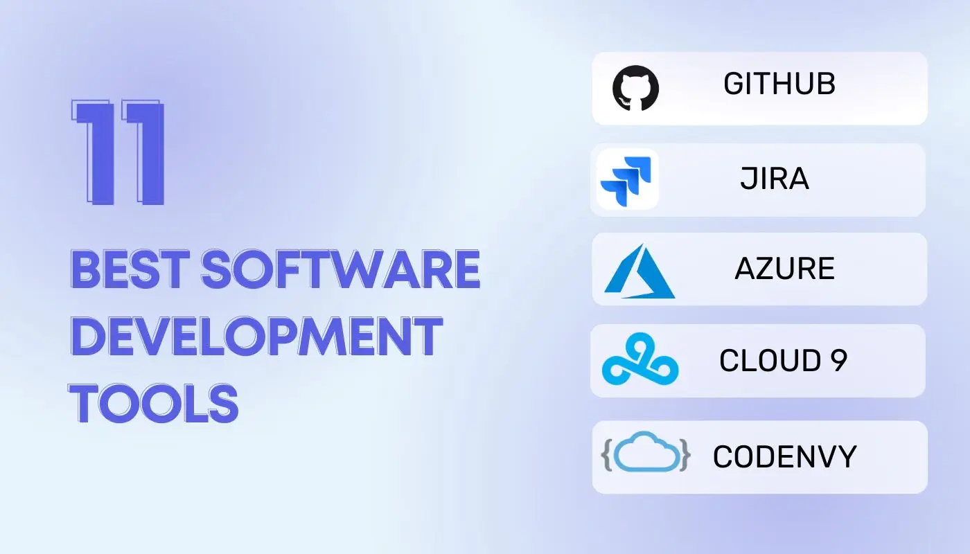 11 Best Software Development Tools to Use in 2024